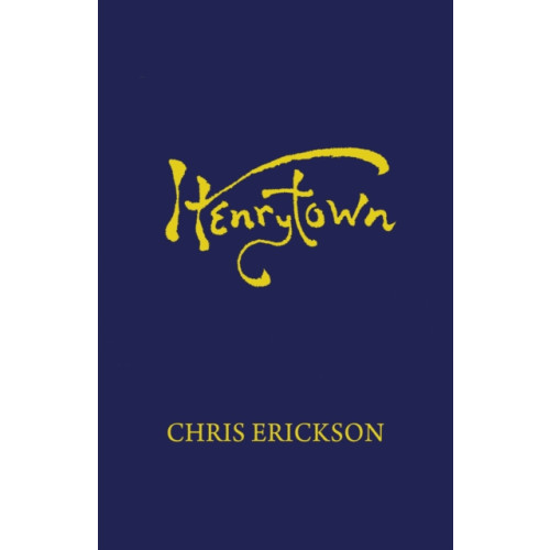 Dzanc Books Henrytown (inbunden, eng)