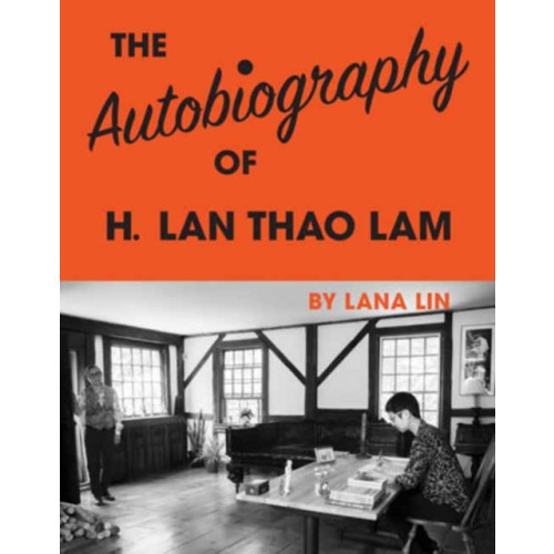 New York Review Books The Autobiography of H. Lan Thao Lam (häftad, eng)