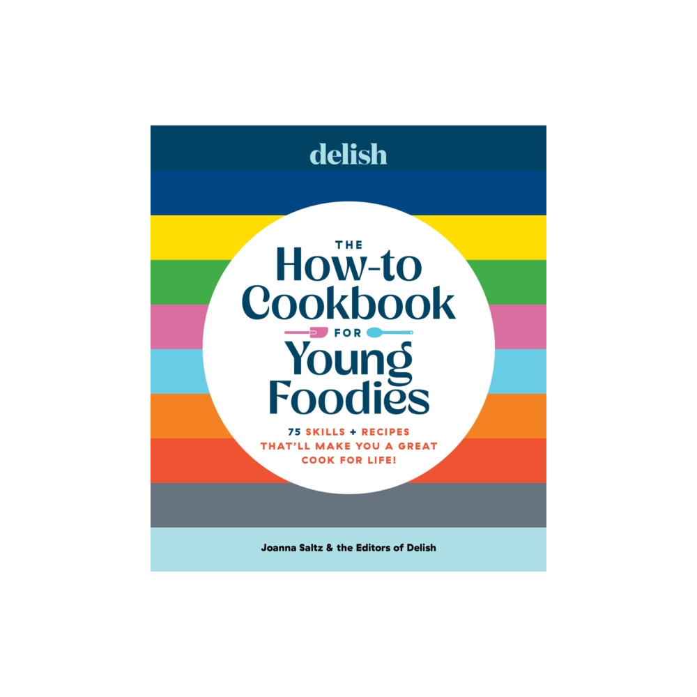 Produktbild för Delish The How-To Cookbook for Young Foodies (inbunden, eng)