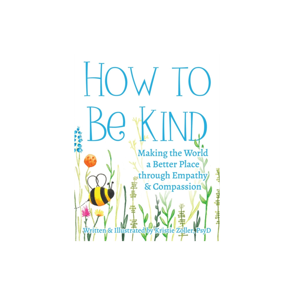 Produktbild för How to Be Kind (häftad, eng)