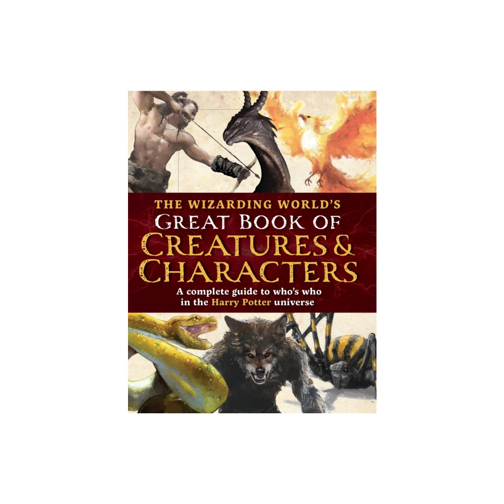 Produktbild för The Wizarding World's Great Book of Creatures & Characters (inbunden, eng)