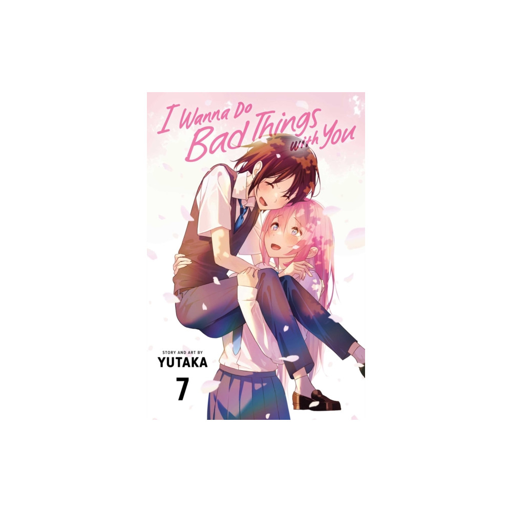 Produktbild för I Wanna Do Bad Things with You, Vol. 7 (häftad, eng)