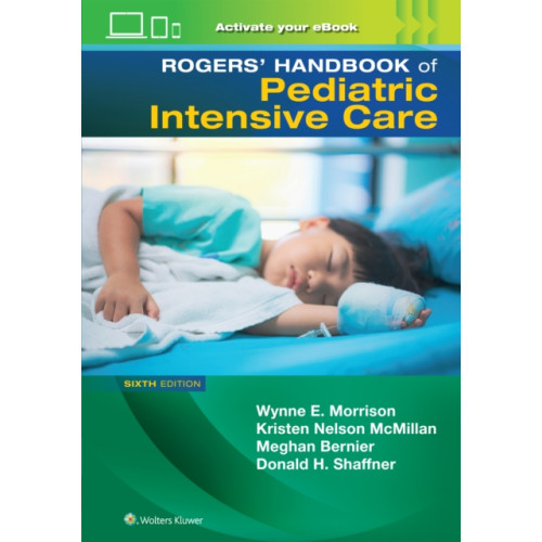 Wolters Kluwer Health Rogers' Manual of Pediatric Intensive Care (häftad, eng)