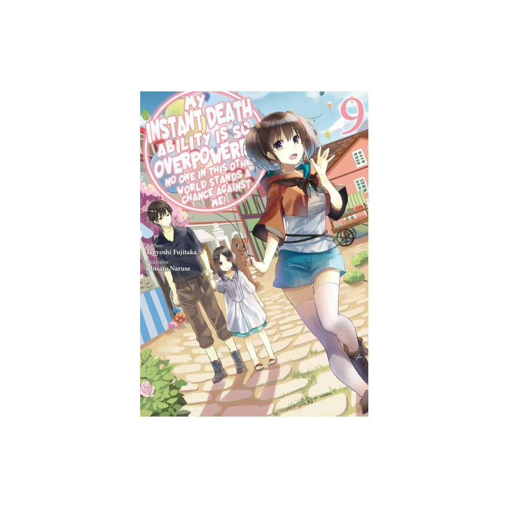 Produktbild för My Instant Death Ability Is So Overpowered, No One in This Other World Stands a Chance Against Me!, Vol. 9 (light novel) (häftad, eng)