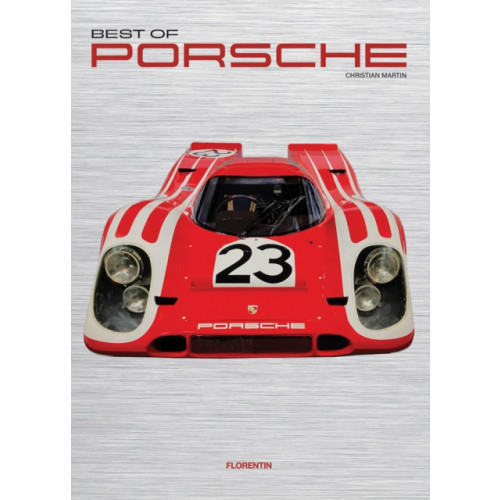 Florentin Best of Porsche (inbunden, eng)