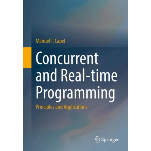 Springer International Publishing AG Concurrent and Real-time Programming (häftad, eng)