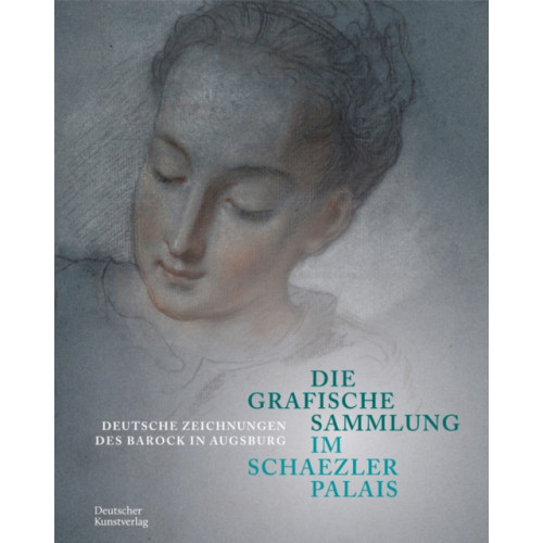 De Gruyter Die Grafische Sammlung im Schaezlerpalais (inbunden, ger)