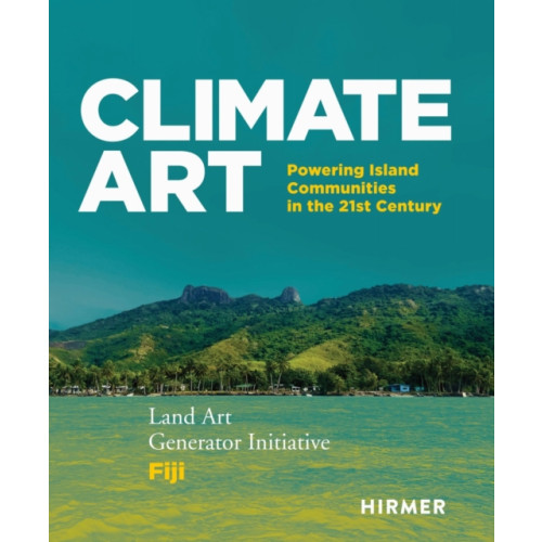 Hirmer Verlag Climate Art (inbunden, eng)