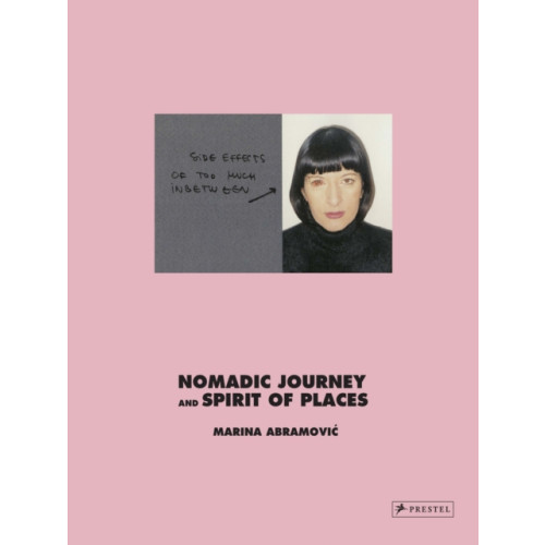 Prestel Marina Abramovic: Nomadic Journey and Spirit of Places (inbunden, eng)