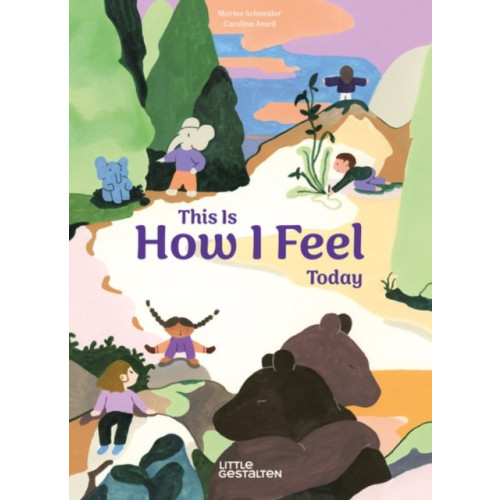 Die Gestalten Verlag This Is How I Feel Today (inbunden, eng)