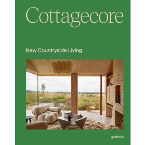 Die Gestalten Verlag Cottagecore (inbunden, eng)