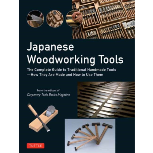 Tuttle Publishing Japanese Woodworking Tools (inbunden, eng)