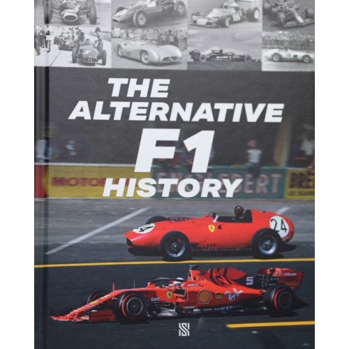 Helmin & Sorgenfri The Alternative F1 History (inbunden, eng)