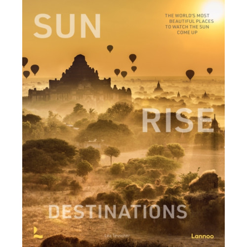 Lannoo Publishers Sunrise Destinations (inbunden, eng)