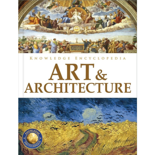 Prakash Books Knowledge Encyclopedia : Art & Architecture (inbunden, eng)