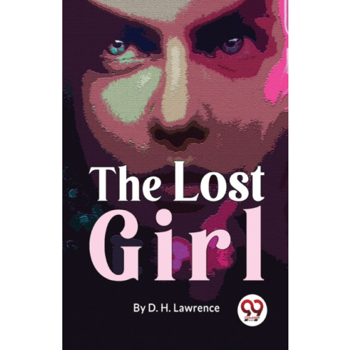 Double 9 Books LLP The Lost Girl (häftad, eng)