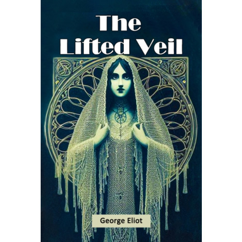 Double 9 Books LLP The Lifted Veil (Edition2024) (häftad, eng)