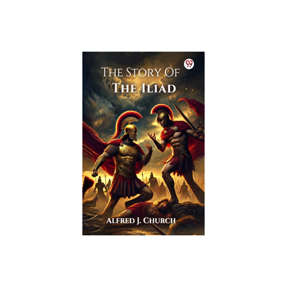 Produktbild för The Story Of The Iliad (Edition1) (häftad, eng)