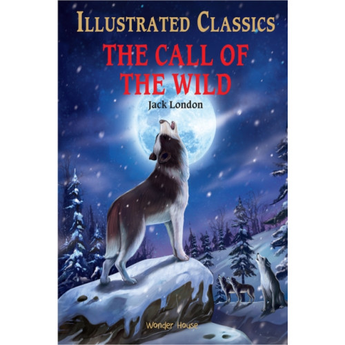 Prakash Books India Private Limited The Call of the Wild (inbunden, eng)