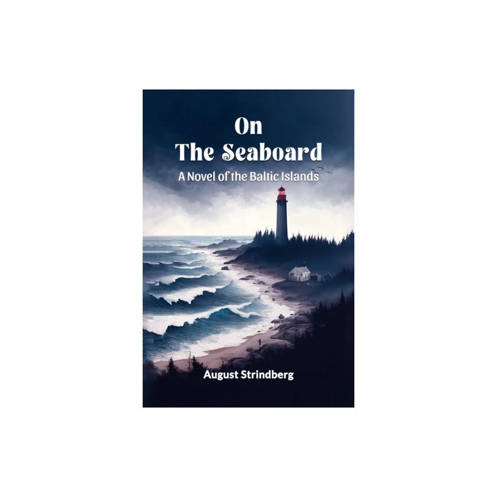 Produktbild för On the SeaboardA Novel of the Baltic Islands (Edition2024) (häftad, eng)