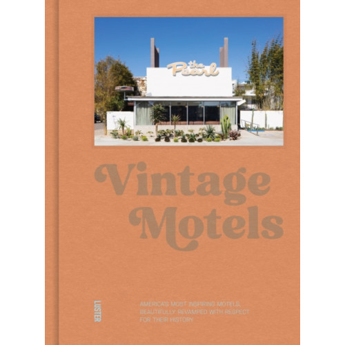 Luster Publishing Vintage Motels (inbunden, eng)