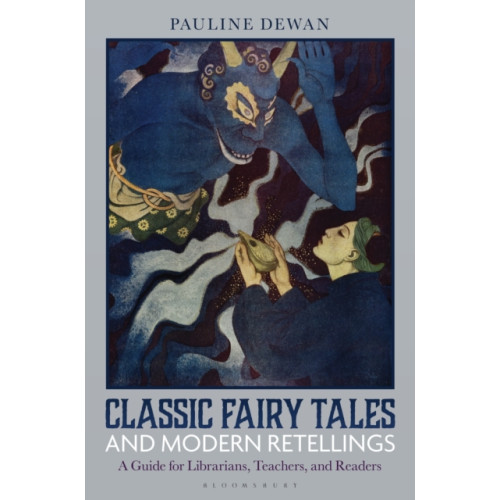 Bloomsbury Publishing PLC Classic Fairy Tales and Modern Retellings (häftad, eng)