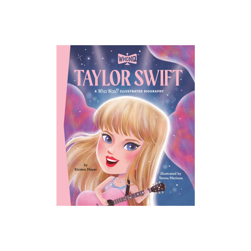 Produktbild för Taylor Swift: A Who HQ Illustrated Biography (inbunden, eng)