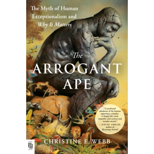 Not Stated The Arrogant Ape (häftad, eng)