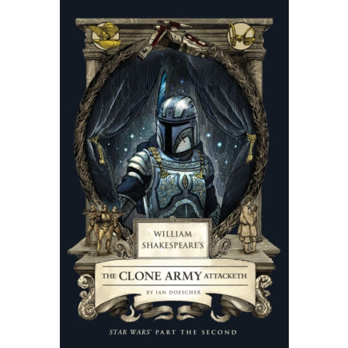 Insight Editions William Shakespeare's The Clone Army Attacketh: Star Wars Part the Second (häftad, eng)