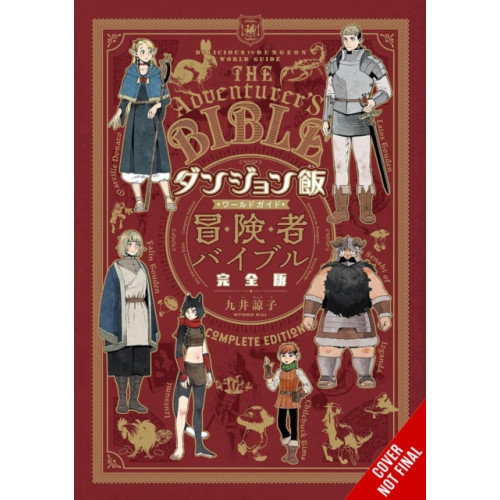 Little, Brown & Company Delicious in Dungeon World Guide Adventurer's Bible, Complete Edition (häftad, eng)