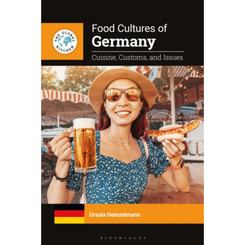 Bloomsbury Publishing PLC Food Cultures of Germany (inbunden, eng)