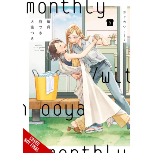 Little, Brown & Company Monthly in the Garden with My Landlord, Vol. 5 (häftad, eng)