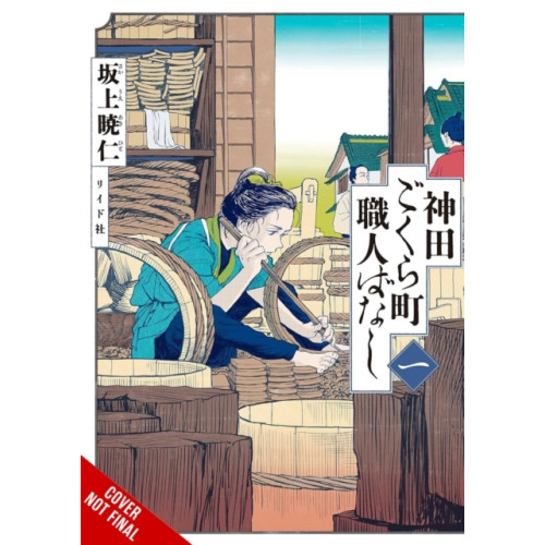 Little, Brown & Company Neighborhood Craftsmen: Stories from Kanda's Gokura-chou, Vol. 1 (häftad, eng)