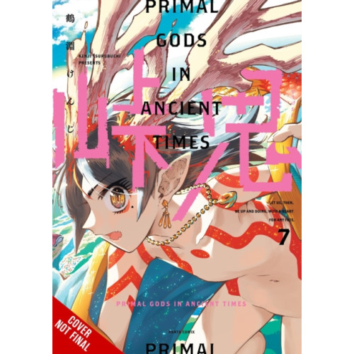 Little, Brown & Company Touge Oni: Primal Gods in Ancient Times, Vol. 7 (häftad, eng)