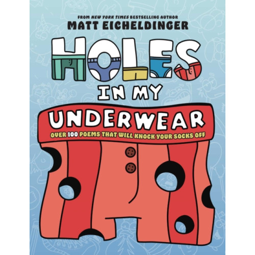 Andrews McMeel Publishing Holes in My Underwear (häftad, eng)
