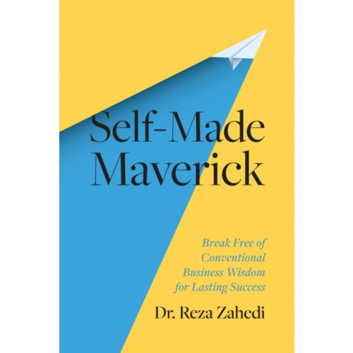 Greenleaf Book Group LLC Self-Made Maverick (inbunden, eng)