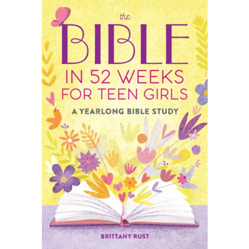 Callisto Media Inc. The Bible in 52 Weeks for Teen Girls (häftad, eng)