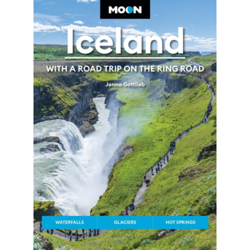 Avalon Travel Publishing Moon Iceland: With a Road Trip on the Ring Road (Fifth Edition) (häftad, eng)