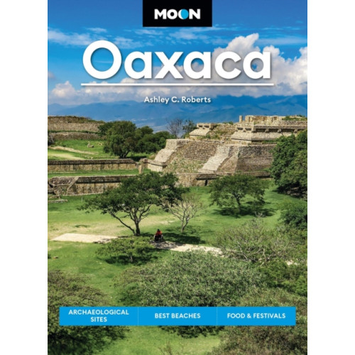 Avalon Travel Publishing Moon Oaxaca (Second Edition) (häftad, eng)