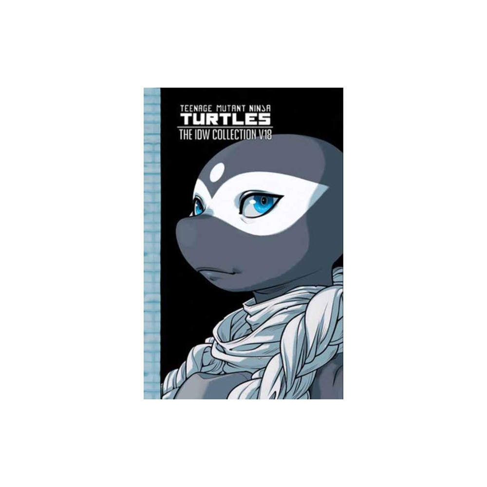 Produktbild för Teenage Mutant Ninja Turtles: The IDW Collection, Volume 18 (inbunden, eng)