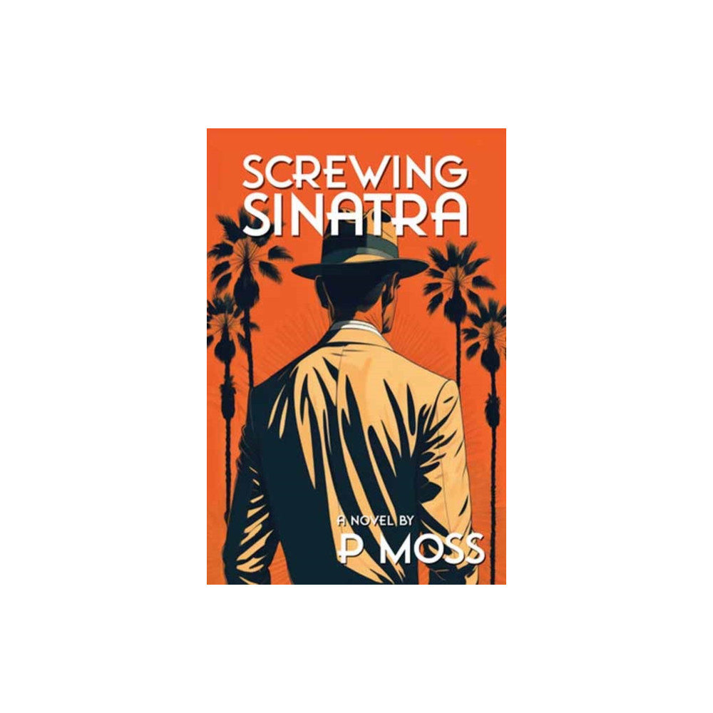 Produktbild för Screwing Sinatra (häftad, eng)