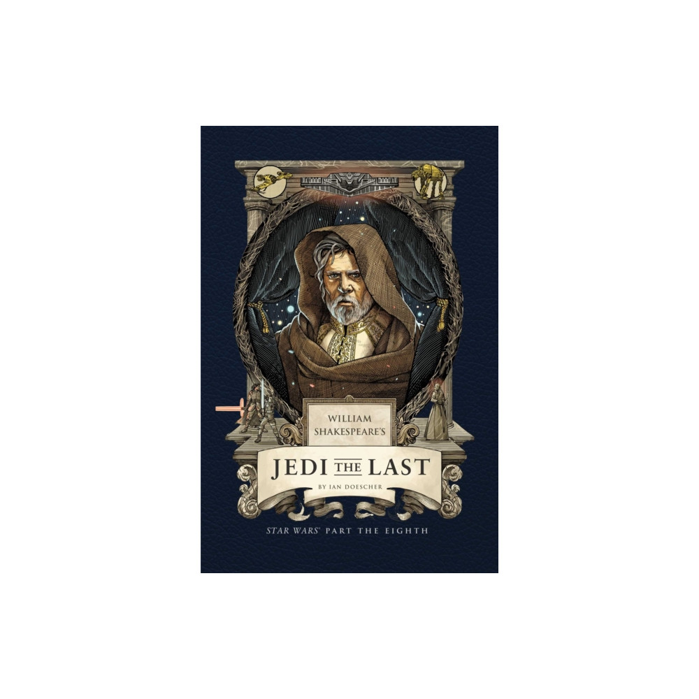 Produktbild för William Shakespeare's Jedi the Last: Star Wars Part the Eighth (inbunden, eng)