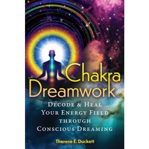 Inner Traditions Bear and Company Chakra Dreamwork (häftad, eng)