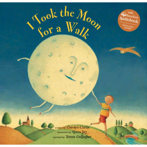 Barefoot Books Ltd I Took the Moon for a Walk (inbunden, eng)