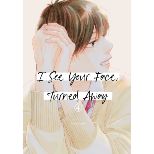 Kodansha America, Inc I See Your Face, Turned Away 4 (häftad, eng)