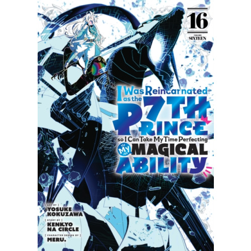 Kodansha America, Inc I Was Reincarnated as the 7th Prince so I Can Take My Time Perfecting My Magical Ability 16 (häftad, eng)