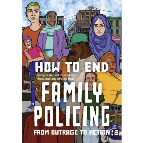 Haymarket Books How to End Family Policing (häftad, eng)