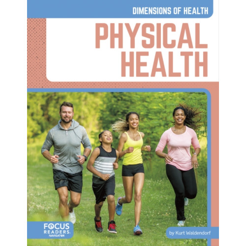 North Star Editions Physical Health (inbunden, eng)