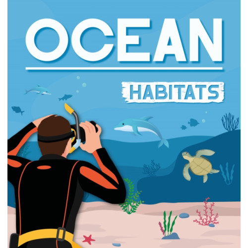 North Star Editions Ocean Habitats (häftad, eng)