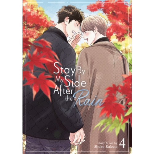 Seven Seas Entertainment, LLC Stay By My Side After the Rain Vol. 4 (häftad, eng)